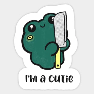 I’m a cutie , cute frog with knife Sticker